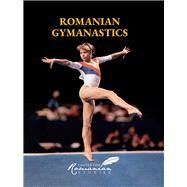 Romanian Gymnastics by Treptow, Kurt W; Vieru, Nicolae, 9789735770310