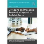 Developing and Managing Requests for Proposals in the Public Sector by Theresa Bauccio-Teschlog; Dennis Carney; Joyce Foster; Ronald King; Christine Weber, 9780367520311