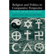 Religion and Politics in Comparative Perspective: The One, The Few, and The Many by Edited by Ted Gerard Jelen , Clyde Wilcox, 9780521650311