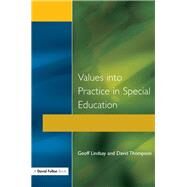 Values into Practice in Special Education by Lindsay,Geoff, 9781138420311