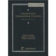 United States International Taxation, Second Edition, 2011 by Christians; Donaldson; Postlewait, 9781422480311