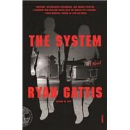 The System by Gattis, Ryan, 9780374130312