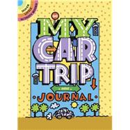 My Car Trip Mini-Journal by Zourelias, Diana, 9780486790312