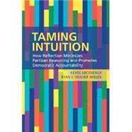 Taming Intuition by Arceneaux, Kevin; Vander Wielen, Ryan J., 9781108400312
