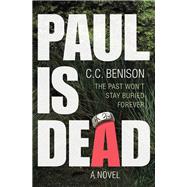 Paul Is Dead by Benison, C. C., 9781773240312