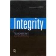 Integrity in the Public and Private Domains by Montefiore; Alan, 9780415180313