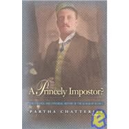 A Princely Impostor? by Chatterjee, Partha, 9780691090313