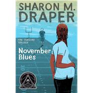 November Blues by Draper, Sharon M., 9781481490313