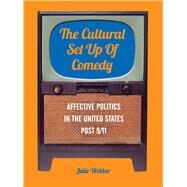 The Cultural Set Up of Comedy by Webber, Julie, 9781783200313