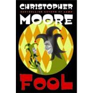 Fool by Moore, Christopher, 9780060590314