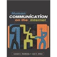 Human Communication on the Internet by Shedletsky, Leonard; Aitken, Joan E., 9780205360314