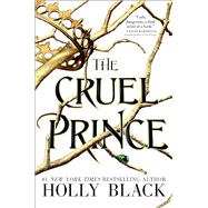 The Cruel Prince by Black, Holly, 9780316310314