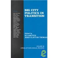 Big City Politics in Transition by H. V. Savitch, 9780803940314