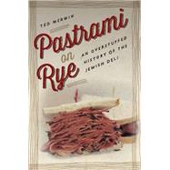 Pastrami on Rye by Merwin, Ted, 9780814760314