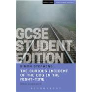 The Curious Incident of the Dog in the Night-Time GCSE Student Edition by Stephens, Simon; Bolton, Jacqueline (CON), 9781474240314