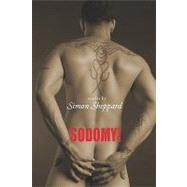Sodomy! by Sheppard, Simon, 9781590210314