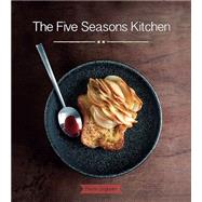 The Five Seasons Kitchen by Gagnaire, Pierre; Gavard, Jacques, 9781910690314