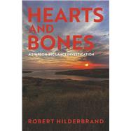 Hearts and Bones by Hilderbrand, Robert, 9798317800314