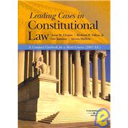 Leading Cases in Constitutional Law, 2007 Edition by Choper, Jesse H.; Fallon, Richard H.; Kamisar, Yale; Shiffrin, Steven H., 9780314180315