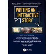 Writing an Interactive Story by Lacombe, Pierre; Feraud, Gabriel; Riviere, Clement, 9780367410315