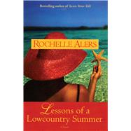 Lessons of a Lowcountry Summer by Alers, Rochelle, 9780743470315