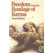 Freedom from the Bondage of Karma by Rama, Swami, 9780893890315