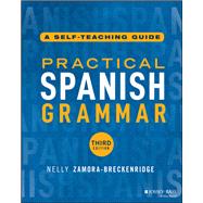 Practical Spanish Grammar by Zamora-Breckenridge, Nelly, 9781394280315
