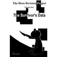 The Survivors' Data by Ashby, Thomas Leland, III, 9781507820315