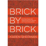 Brick by Brick by Sherman, Karen, 9781538130315