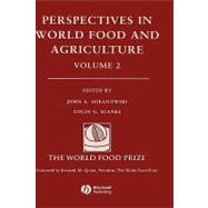 Perspectives in World Food and Agriculture 2004, Volume 2 by Miranowski, John A.; Scanes, Colin G.; Quinn, Kenneth M., 9780813820316
