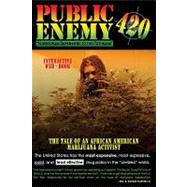 Public Enemy #420 by Forchion, R. Edward, Jr.; Booker, Dannell; Brown, Janice M., 9781450530316