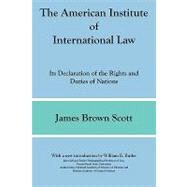 The American Institute of International Law by Scott, James Brown; Butler, William E., 9781616190316