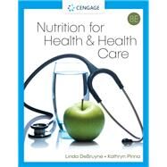 Nutrition for Health and Health Care by Debruyne, Linda;Pinna, Katheryn, 9780357730317