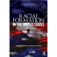 Racial Formation in the United States by Omi; Michael, 9780415520317