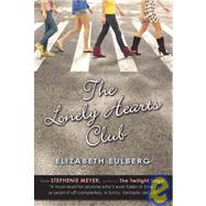 The Lonely Hearts Club by Eulberg, Elizabeth, 9780545140317