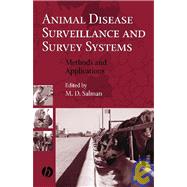 Animal Disease Surveillance and Survey Systems Methods and Applications by Salman, M. D., 9780813810317
