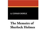 The Memoirs of Sherlock Holmes by Doyle, Arthur Conan, Sir, 9781434470317