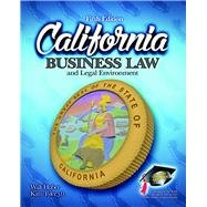 CALIFORNIA BUSINESS:LAW+LEGAL ENVIRON. by Unknown, 9781626840317