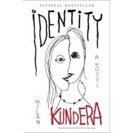 Identity by Kundera, Milan, 9780060930318
