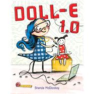 Doll-e 1.0 by McCloskey, Shanda, 9780316510318