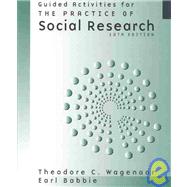 Guided Activities for the Practice of Social Research by BABBIE, 9780534620318