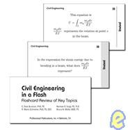 Civil Engineering in a Flash : Flashcard Review of Key Topics by Buckner, C. Dale, 9781591260318