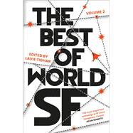 The Best of World SF: Volume 2 by Tidhar, Lavie, 9781803280318