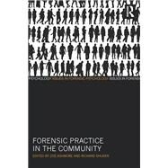 Forensic Practice in the Community by Ashmore; Zod, 9780415500319