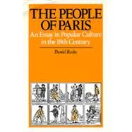 The People of Paris by Roche, Daniel, 9780520060319