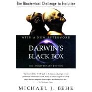 Darwin's Black Box The Biochemical Challenge to Evolution by Behe, Michael J., 9780743290319