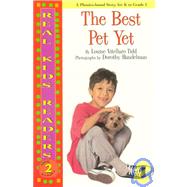 The Best Pet Yet by Tidd, Louise Vitellaro; Handelman, Dorothy, 9780761320319