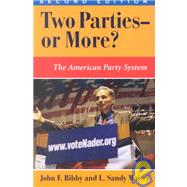 Two Parties--or More?: The American Party System by Bibby,John F, 9780813340319