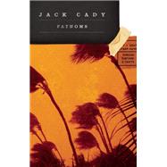 Fathoms by Cady, Jack, 9781630230319