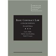 Basic Contract Law, Concise Edition(American Casebook Series) by Fuller, Lon L.; Eisenberg, Melvin Aron; Gergen, Mark P., 9781685610319
